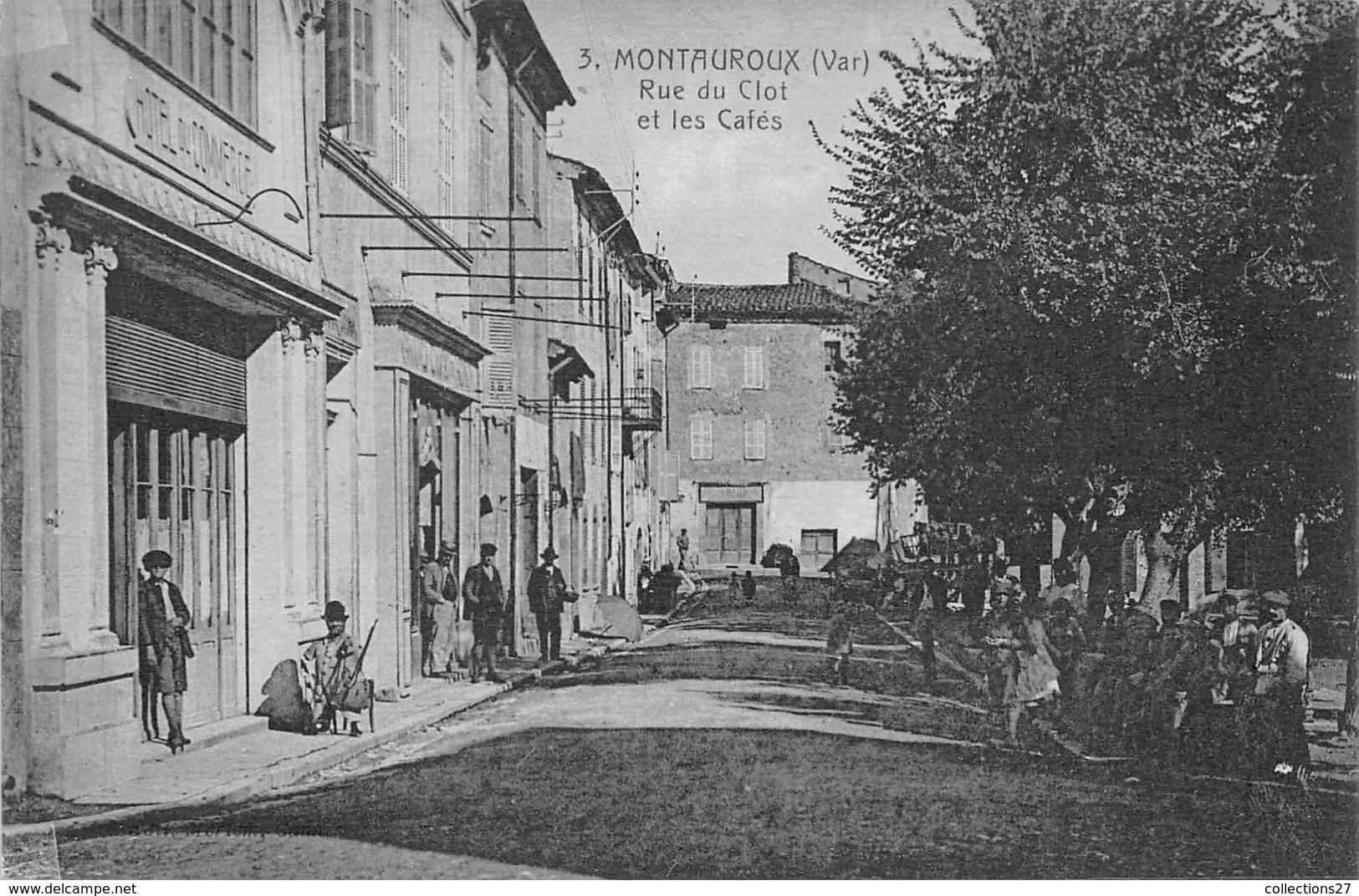 83-MONTAUROUX- RUE DU CLOT ET LES CAFES - Montauroux