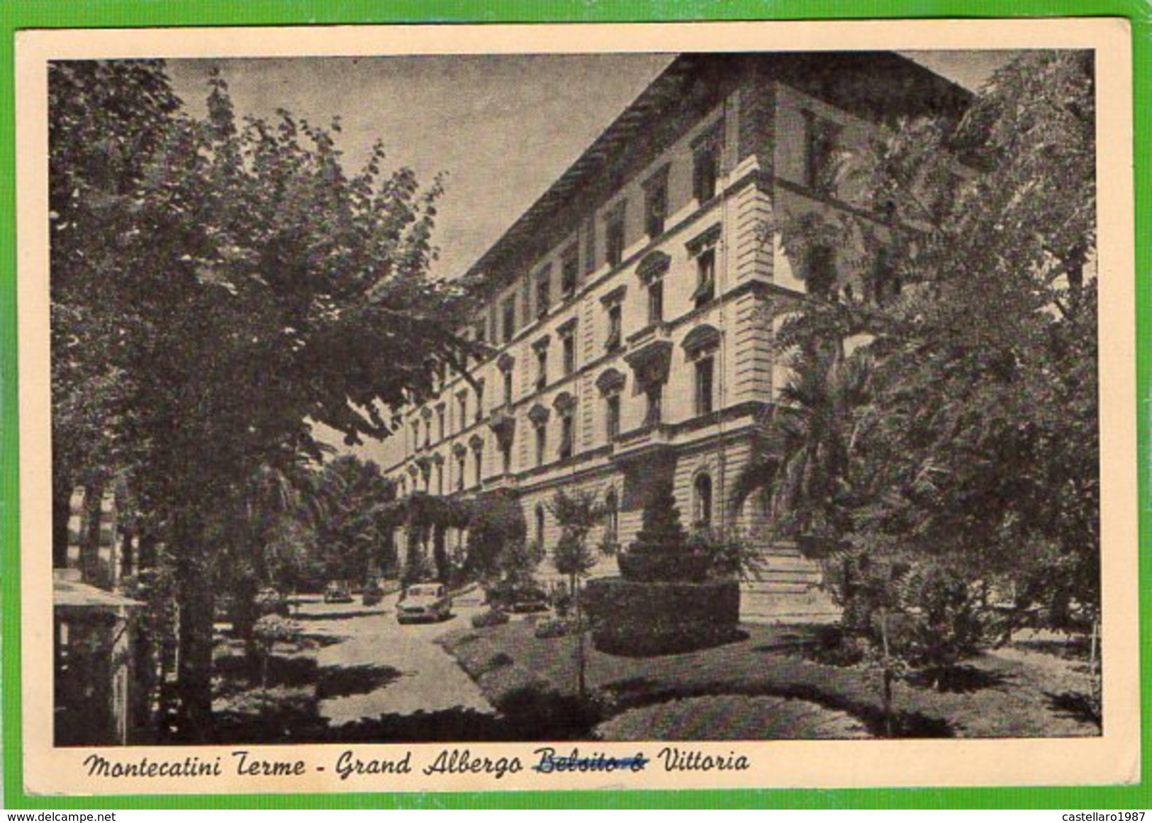 GRANDE ALBERGO BELSITO & VITTORIA - MONTECATINI TERME - Altri & Non Classificati