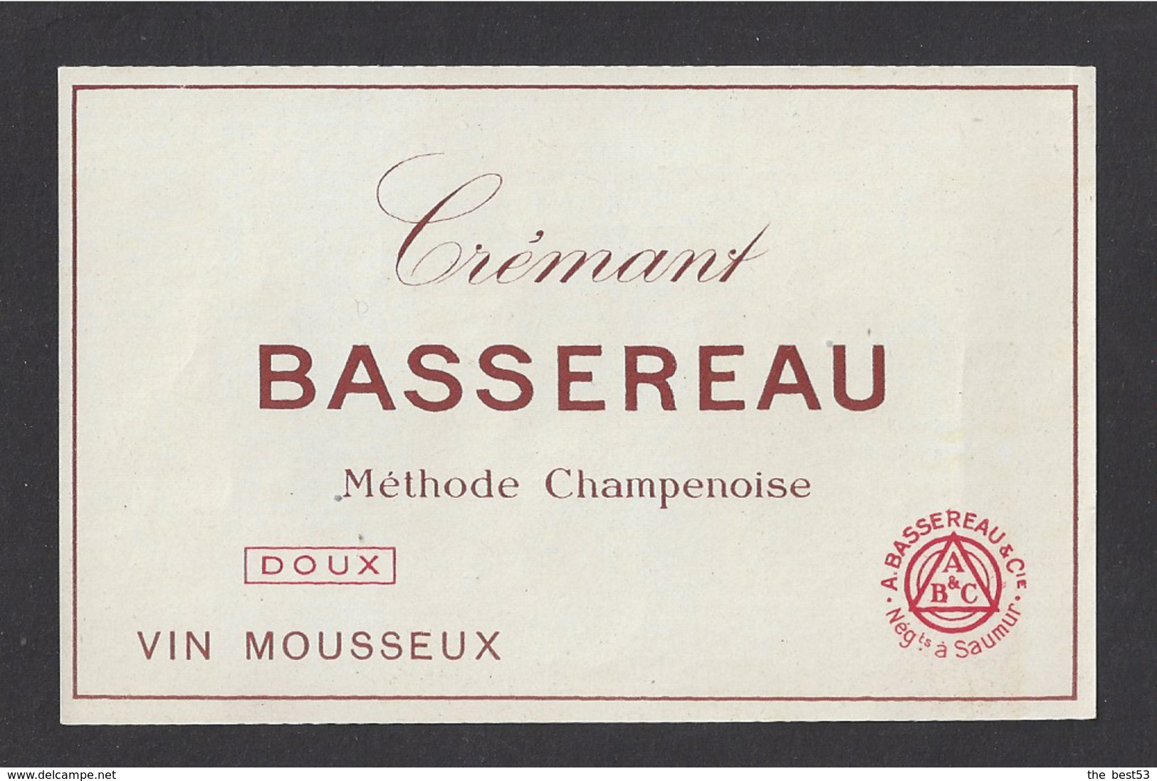 Etiquette De Vin Crémant Doux 1890/1930 - Bassereau à  Saumur (49) - Other & Unclassified