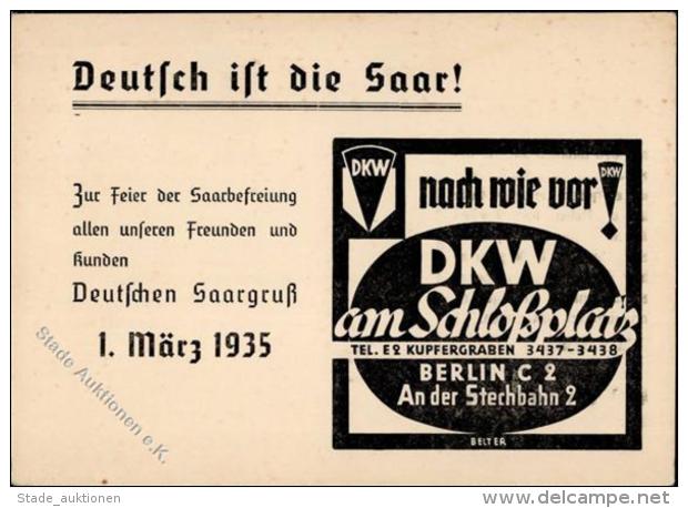 SAARBEFREIUNG 1935 WK II - DKW - Deutschen Saargru&szlig; Mit S-o I - Non Classificati