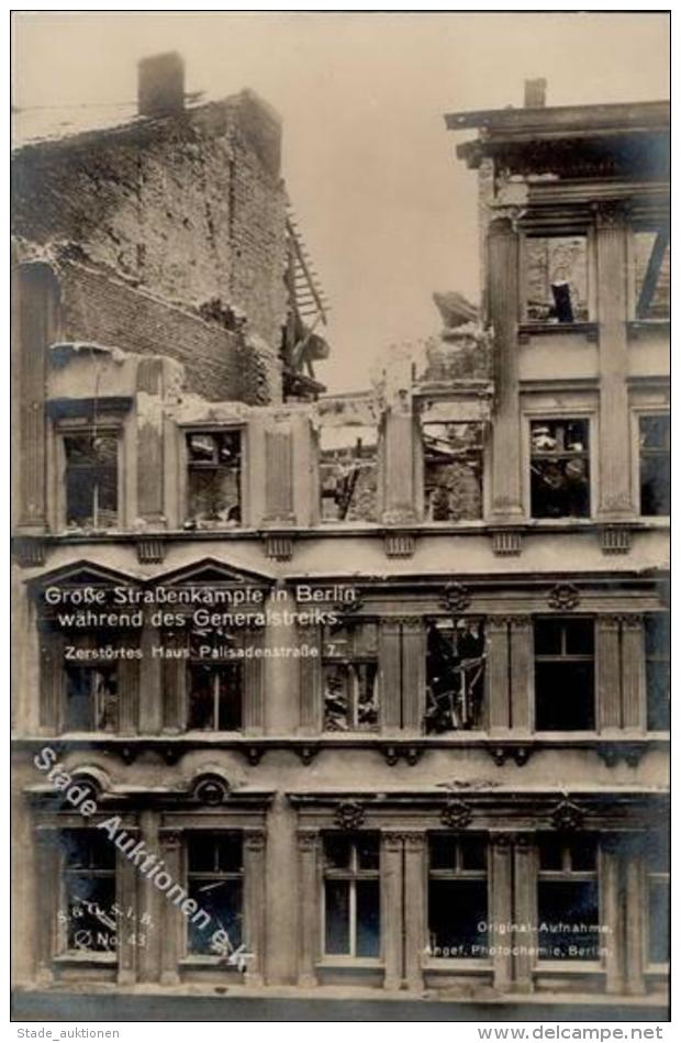 REVOLUTION BERLIN 1919 - Stra&szlig;enk&auml;mpfe In Berlin Nr. 43 Zerst&ouml;rtes Haus, Palisadenstrasse 7" I" - Guerra