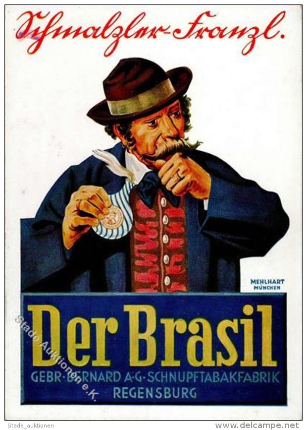 Tabakwerbung Regensburg (8400) Schmalzler Franzl Der Brasil Schnupftabakfabrik Sign. Mehlhart I-II - Non Classificati