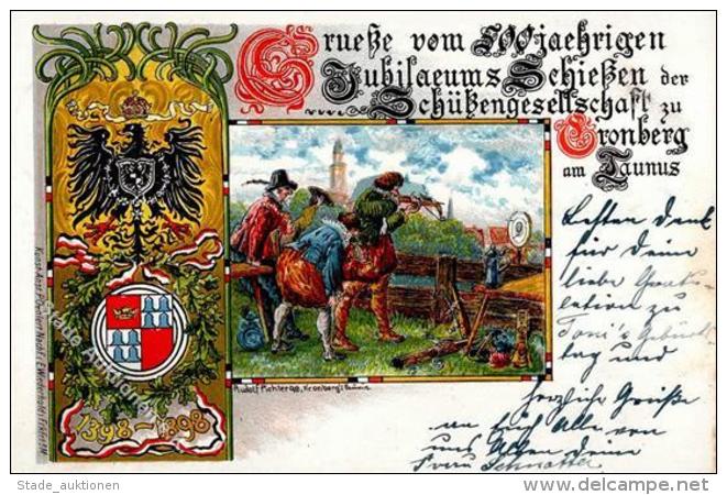 Sch&uuml;tzenfest Kronberg (6242) 500 J&auml;hrg. Jubil&auml;ums Schiessen Sign. Pichler, Rudolf K&uuml;nstlerkarte 1898 - Ohne Zuordnung