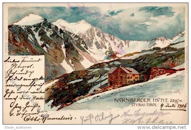 Bergh&uuml;tte N&uuml;rnberger H&uuml;tte Tirol Sign. Platz, Ernst M. H&uuml;ttenstempel K&uuml;nstlerkarte 1906 I-II Ca - Ohne Zuordnung