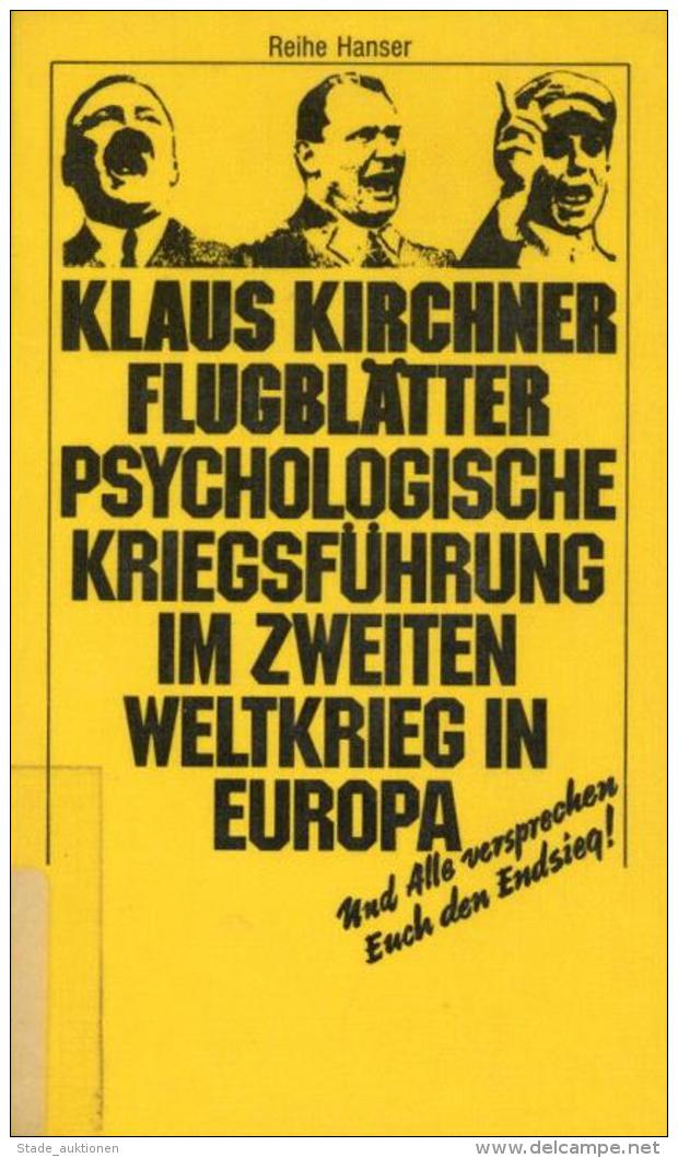 Buch WK II Flugbl&auml;tter Phychologische Kriegsf&uuml;hrung Im Zweiten Weltkrieg In Europa Kirchner, Klaus 192 Seiten - Ohne Zuordnung