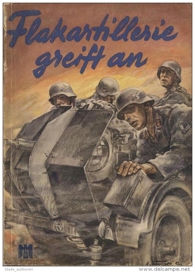 Buch WK II Flakartillerie Greift An Lange, Curt V. 1941 Verlag Scherl 127 Seiten Viele Abbildungen II (Einband Besch&aum - Non Classificati