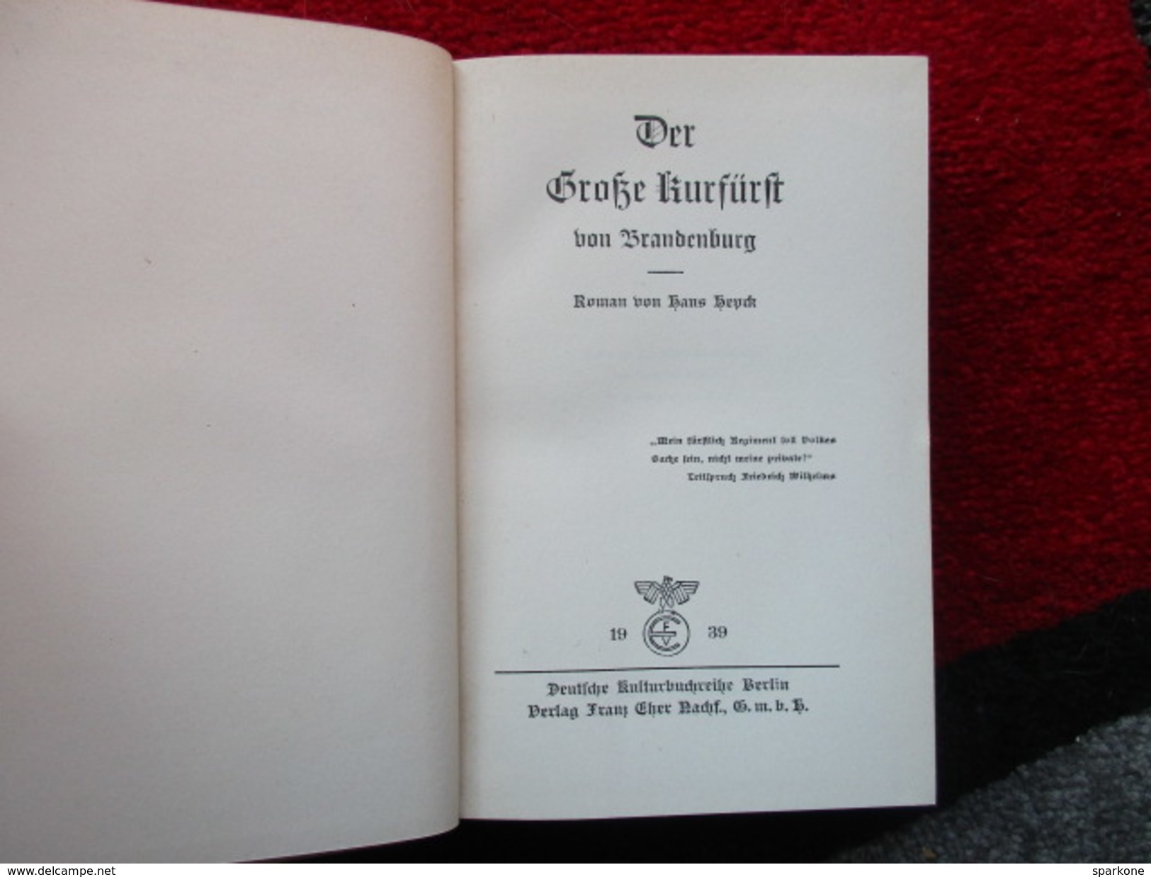Der Große Kurfürst Von Brandenburg (Hans Heyck) éditions De 1939 - Biografieën & Memoires