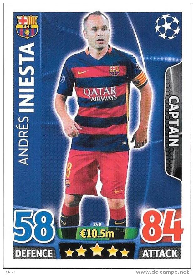 CARTE TOPPS MATCH ATAX CHAMPIONS LEAGUE 2015-16 - FC BARCELONE - ANDRES INIESTA N°248 - Trading-Karten