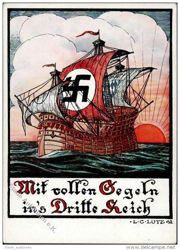 NSDAP-Prop-Ak WK II - Bildkunst Nr. 19 Mit Vollen Segeln Ins Dritte Reich" Sign. Lutz I" - Ohne Zuordnung