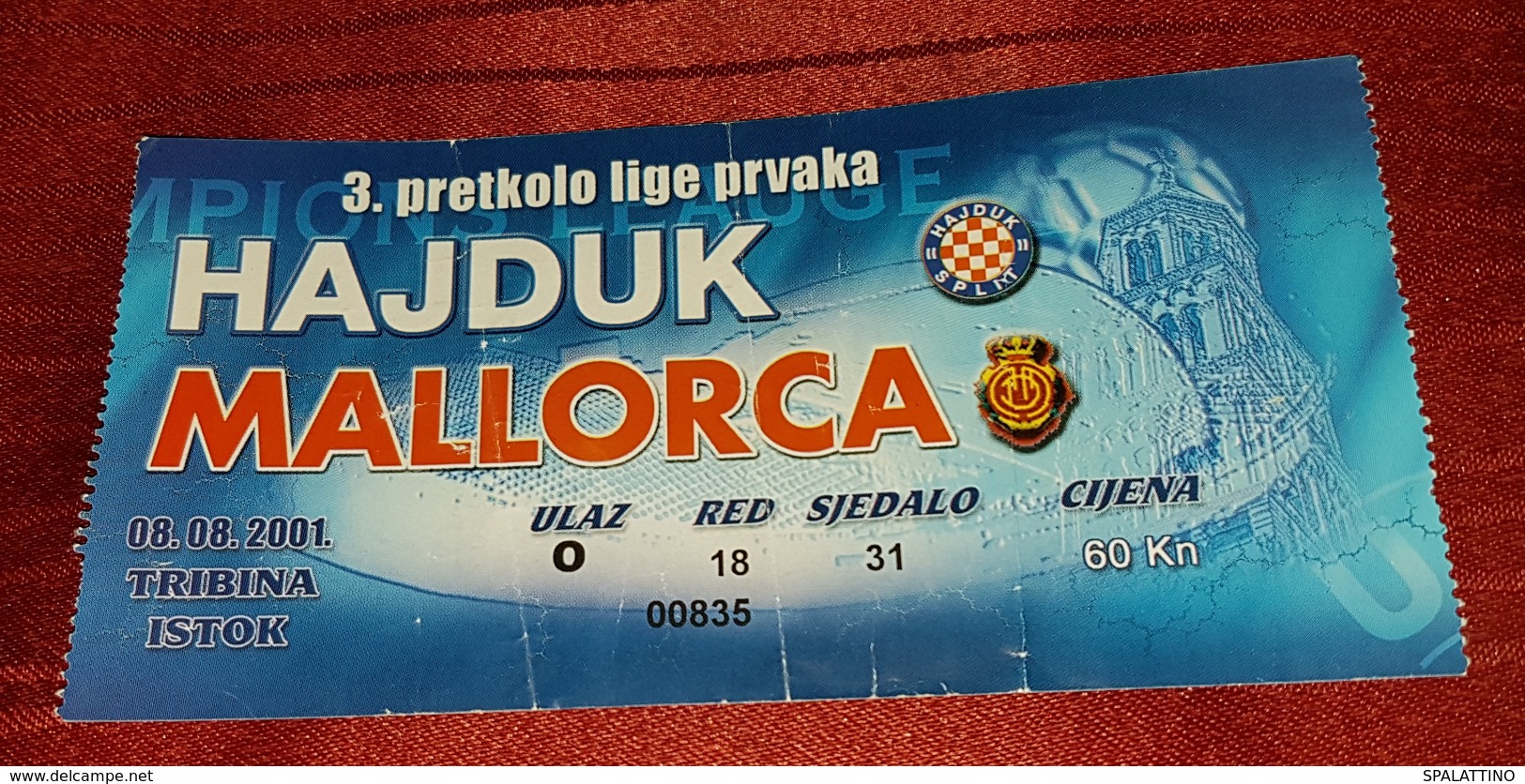 HAJDUK SPLIT- MALLORCA CF, FOOTBALL MATCH TICKET - Tickets & Toegangskaarten