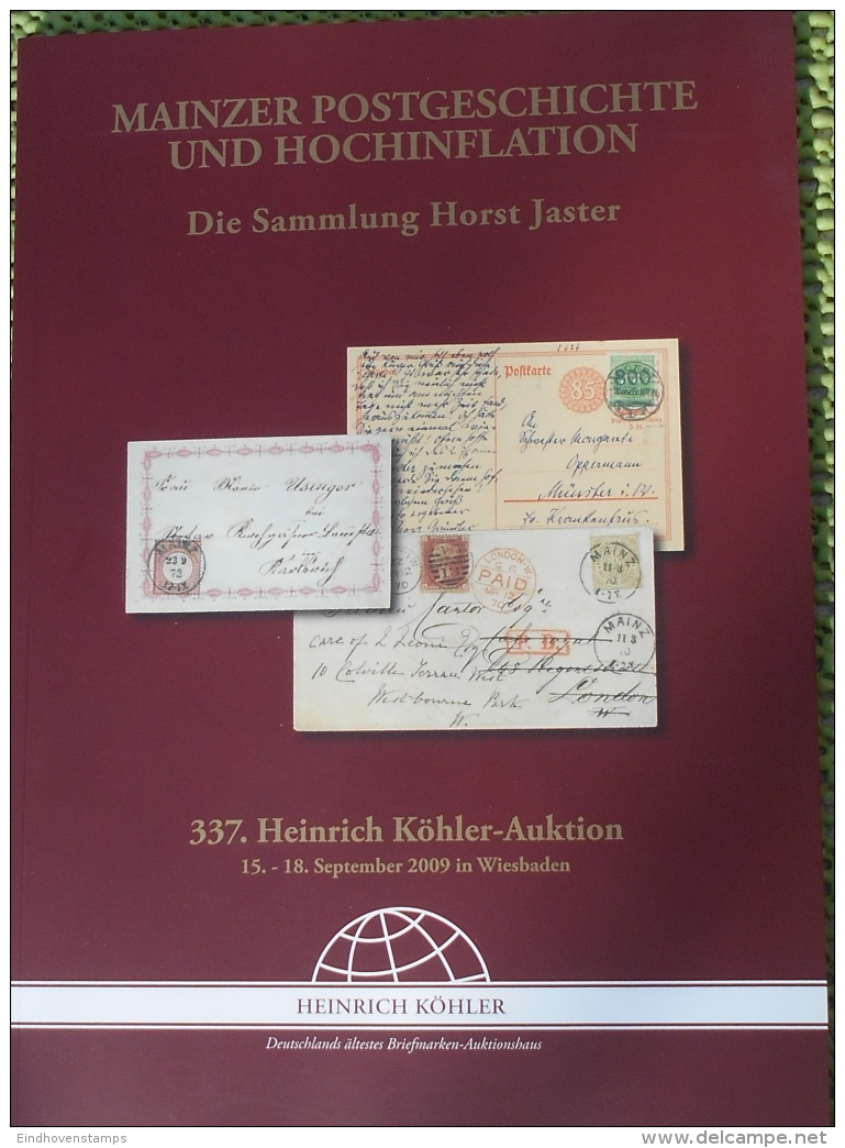 Germany, Postal History Of Mainz, Inflation Covers, Illustrated Specialized Auktions-Katalog Köhler 2009 - Cataloghi Di Case D'aste