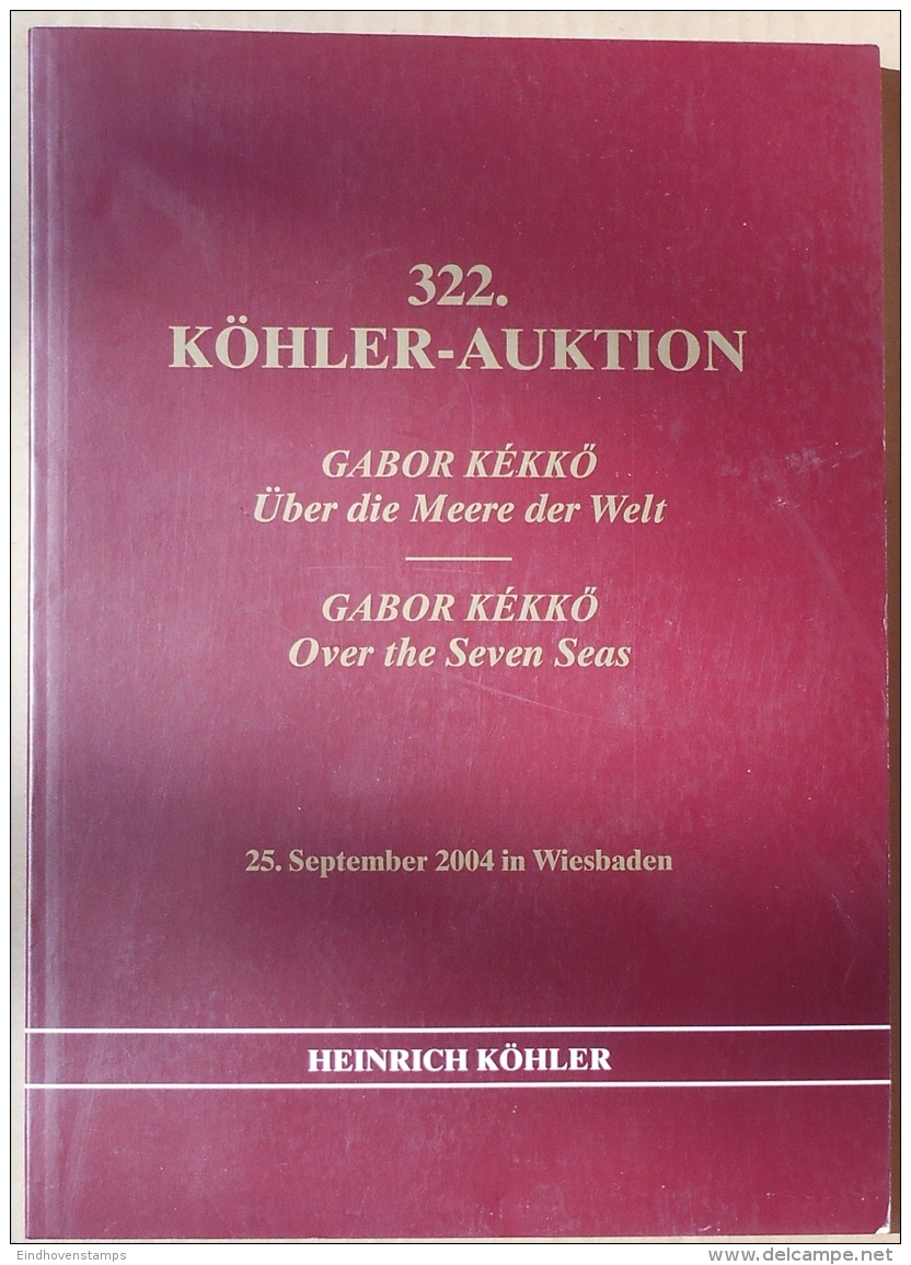 Seven Seas Collection, Kékkö, Illustrated Specialized Auktions-Katalog Köhler 2004 - A.o. USA, British Colonies, France - Catálogos De Casas De Ventas