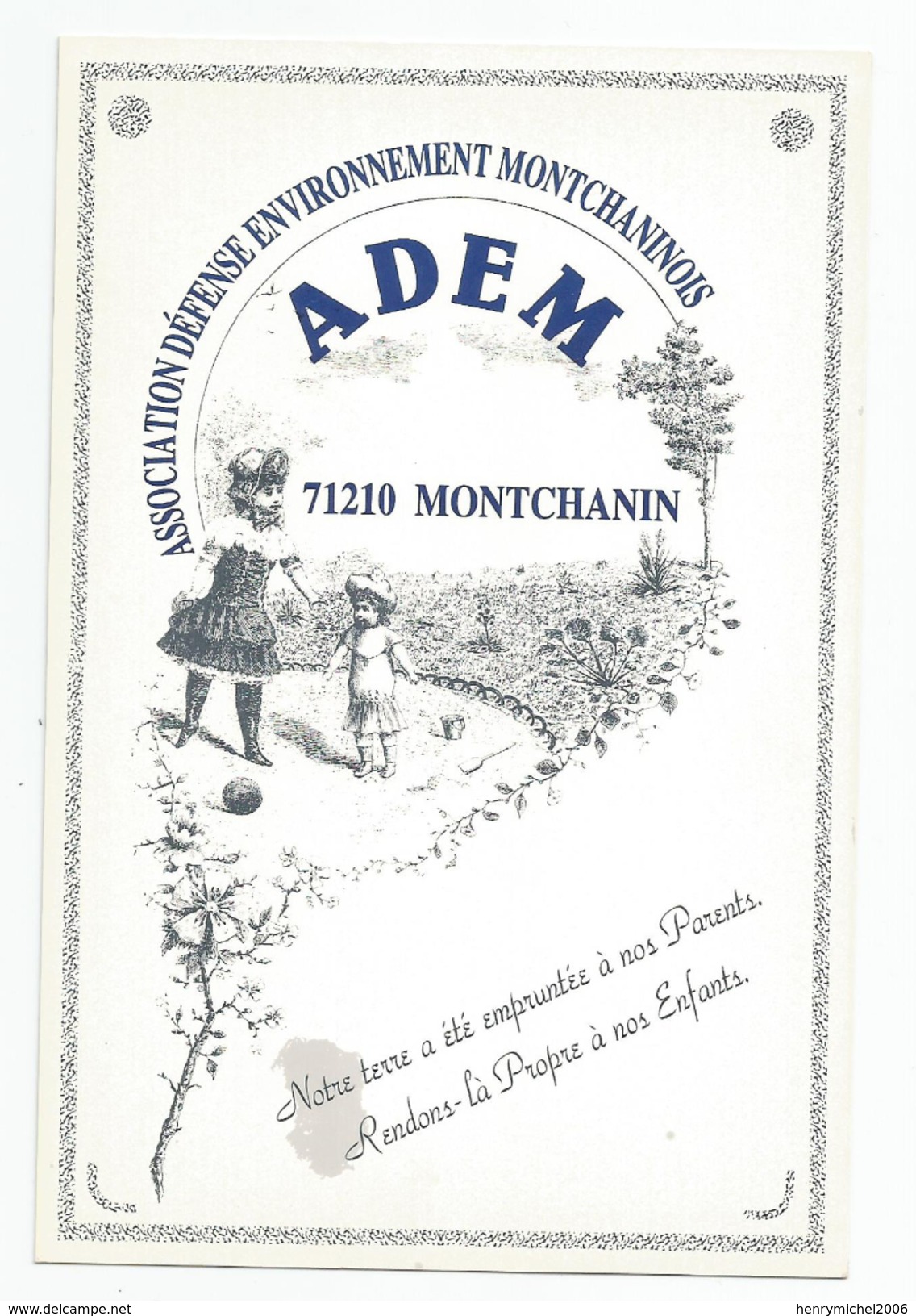 Saone Et Loire - 71 - Montchanin Adem ( Défense Environnement Montchaninois ) - Autres & Non Classés
