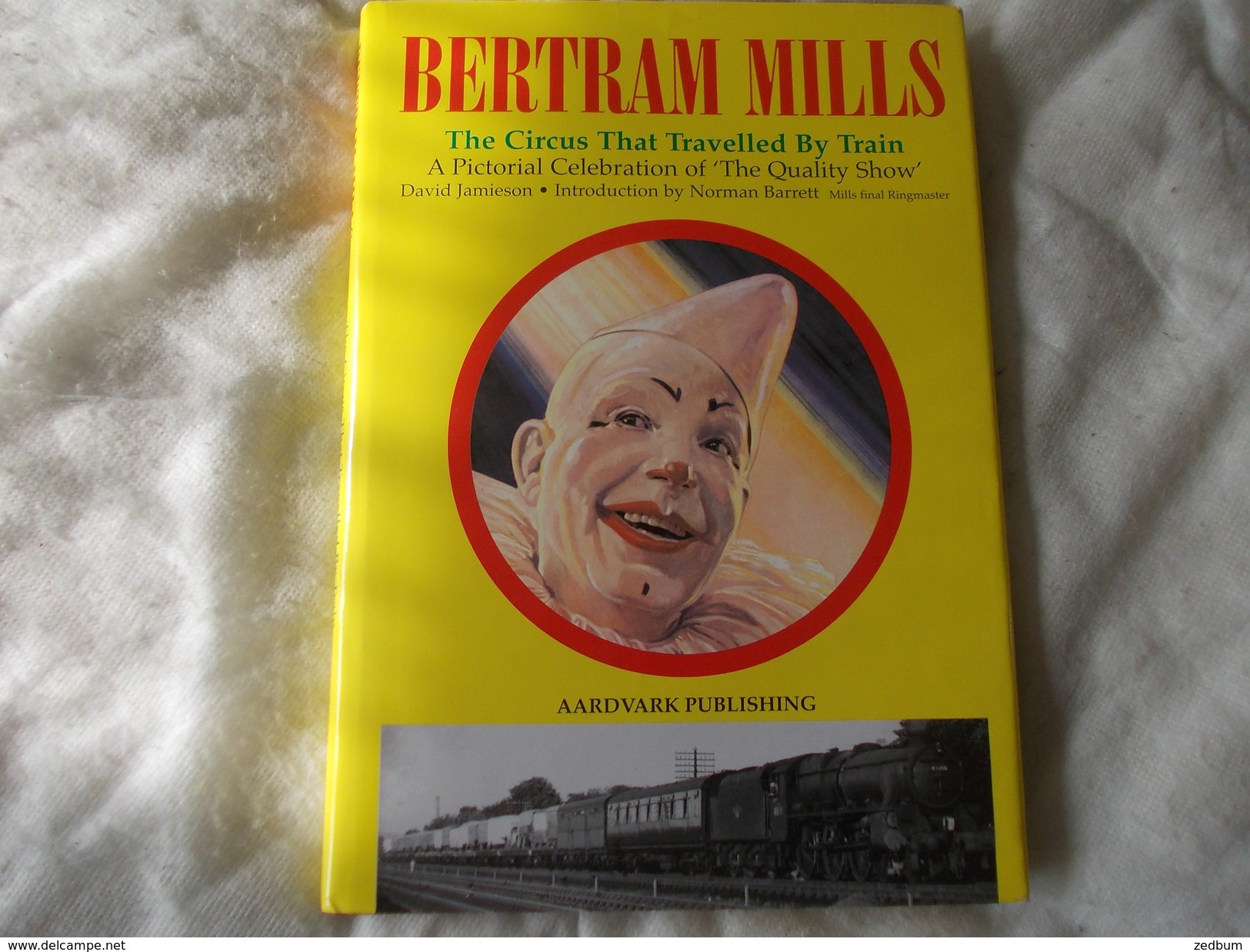 THE CIRCUS That Travelled By Train Bertram Mills - Kultur