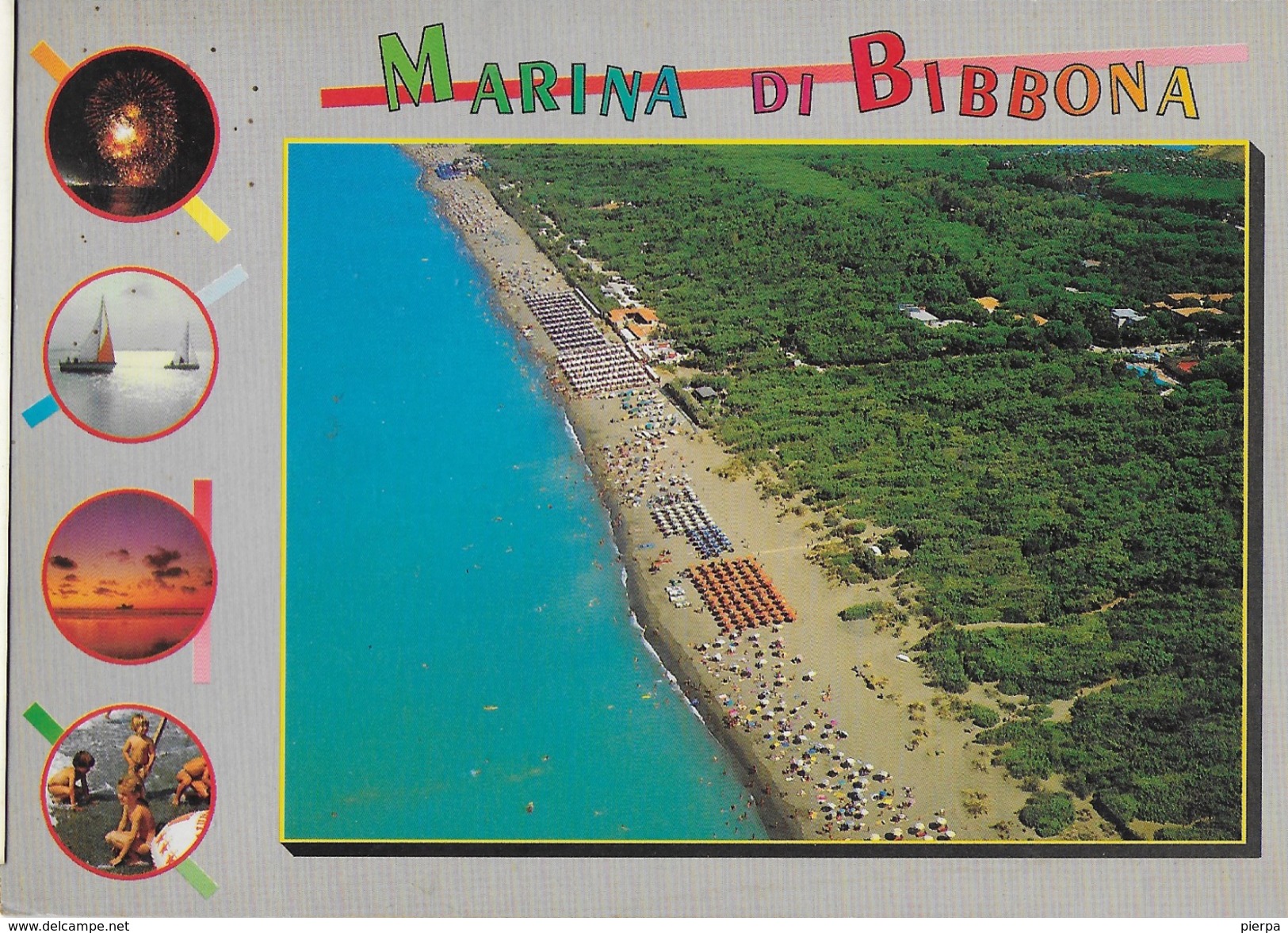 TOSCANA - MARINA DI BIBBONA - EDIZ. BONACCORSI - VIAGGIATA NON TIMBRATA - Altri & Non Classificati