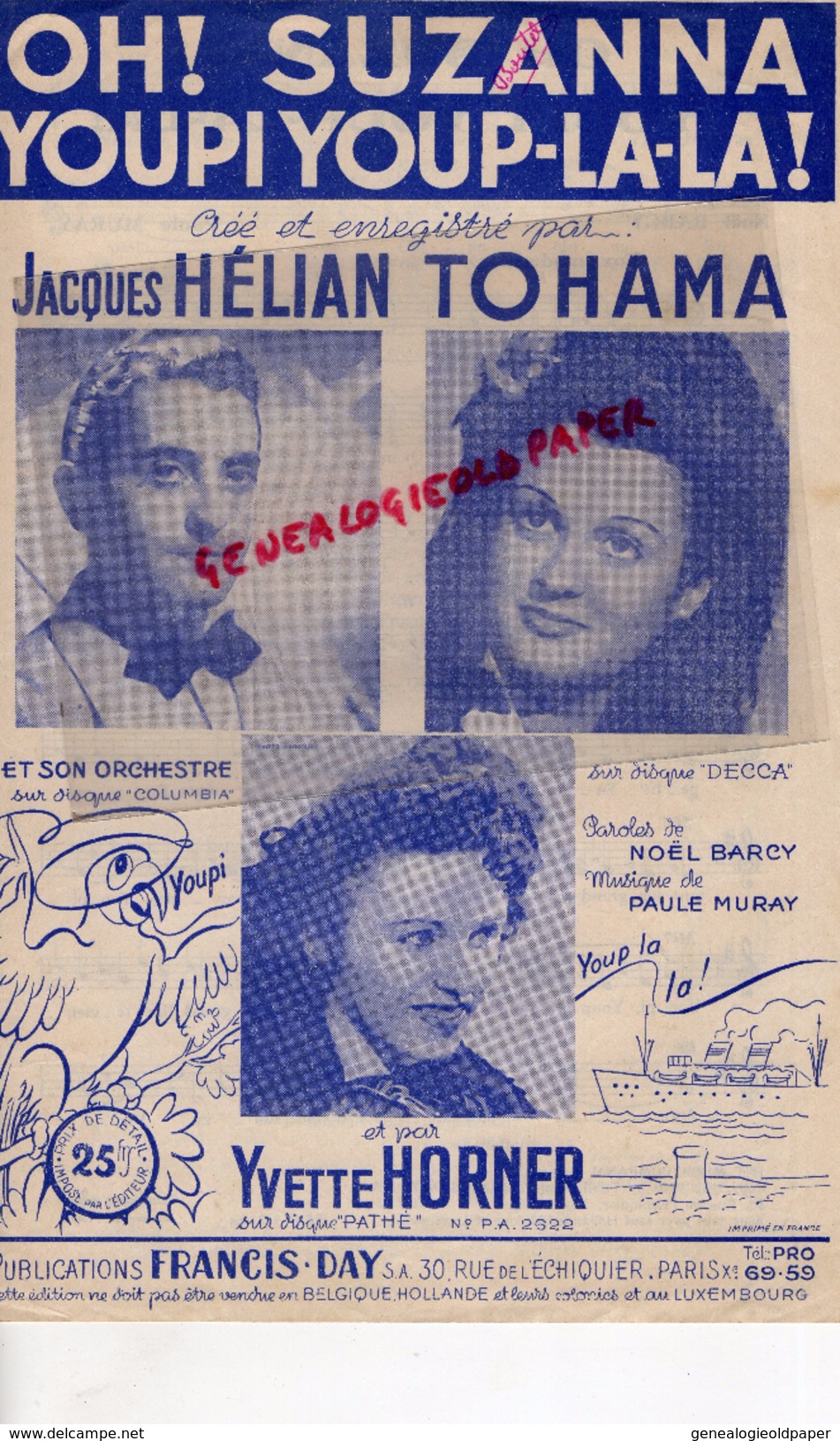 PARTITION MUSICALE- OH ! SUZANNA-YOUPI YOUP LA-LA-JACQUES HELIAN-TOHAMA-YVETTE HORNER- FRANCIS DAY-PARIS-NOEL BARCY-1946 - Partitions Musicales Anciennes