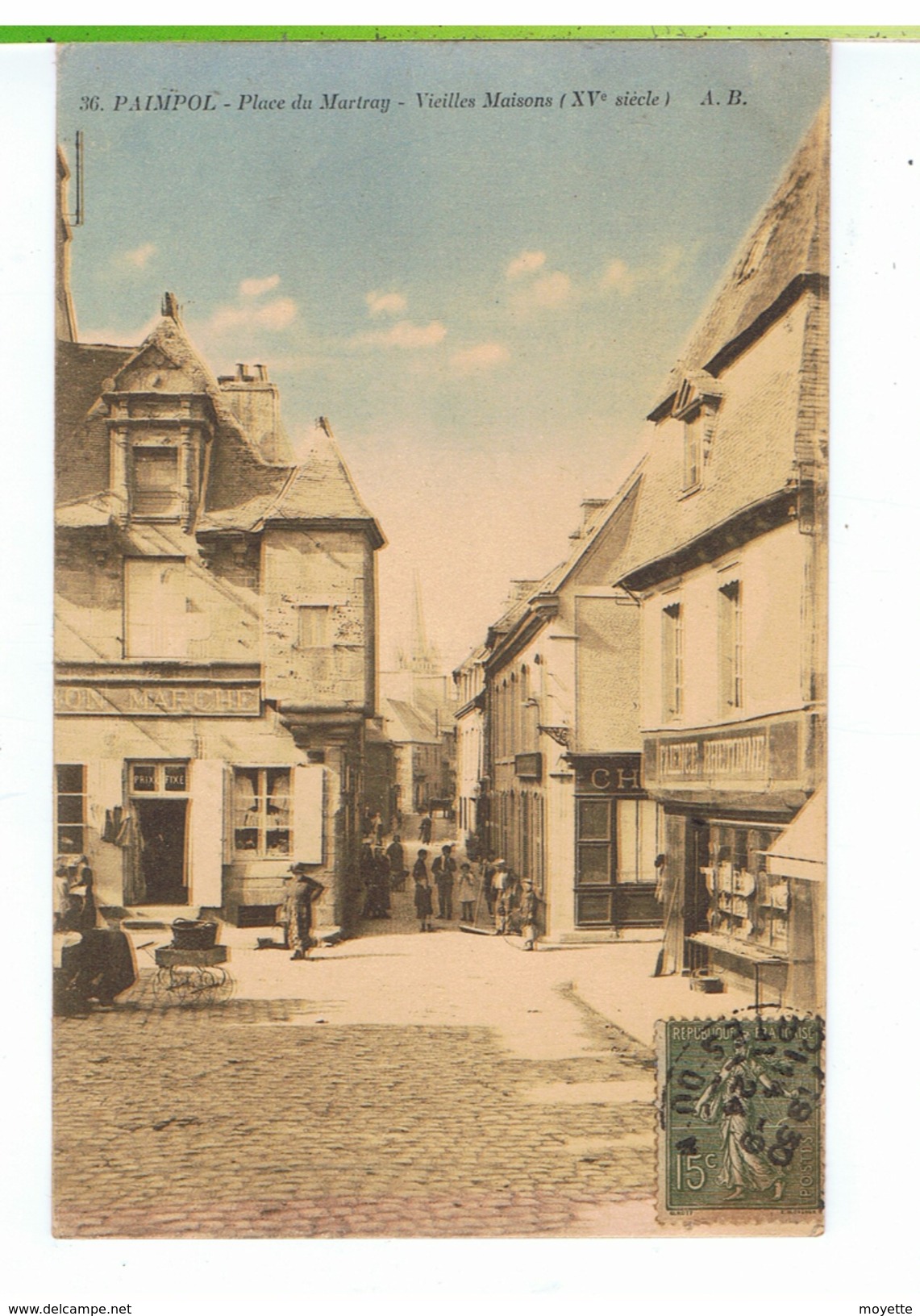 CPA-22-1924-PAIMPOL-PLACE DU MARTRAY-VIEILLES MAISONS-ANIMEE-PERSONNAGES-MAGASINS-FAÏENCE BRETONNE-LE BON MARCHE- - Paimpol