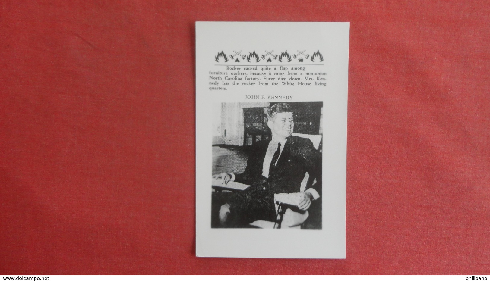 RPPC President Kennedy  Rocker Caused Quite A Flap Among Furniture Workers-   --ref 2550 - Famous Ladies