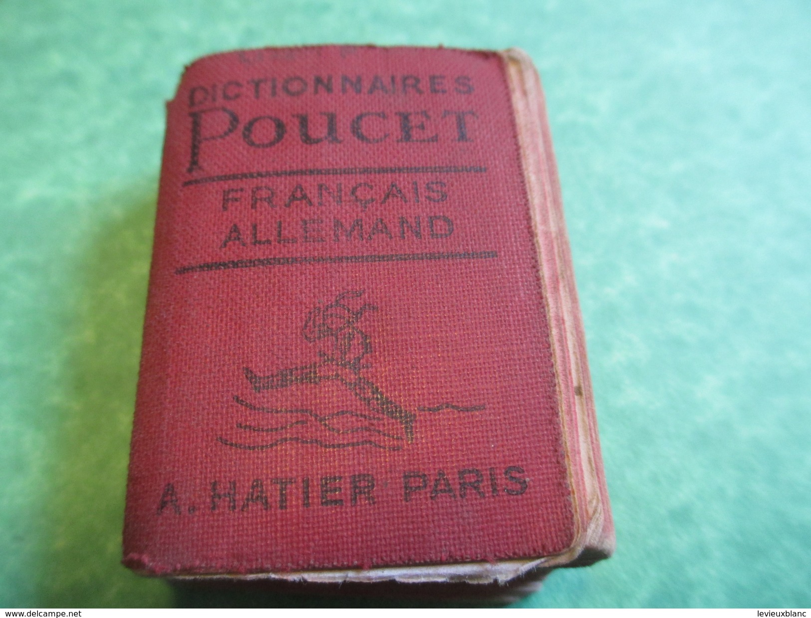 Ancien Mini Dictionnaire De Poche/Diction. Poucet/Français -Allemand/Hatier/Paris/Imp Belgique/Vers 1960     DIC2 - Diccionarios