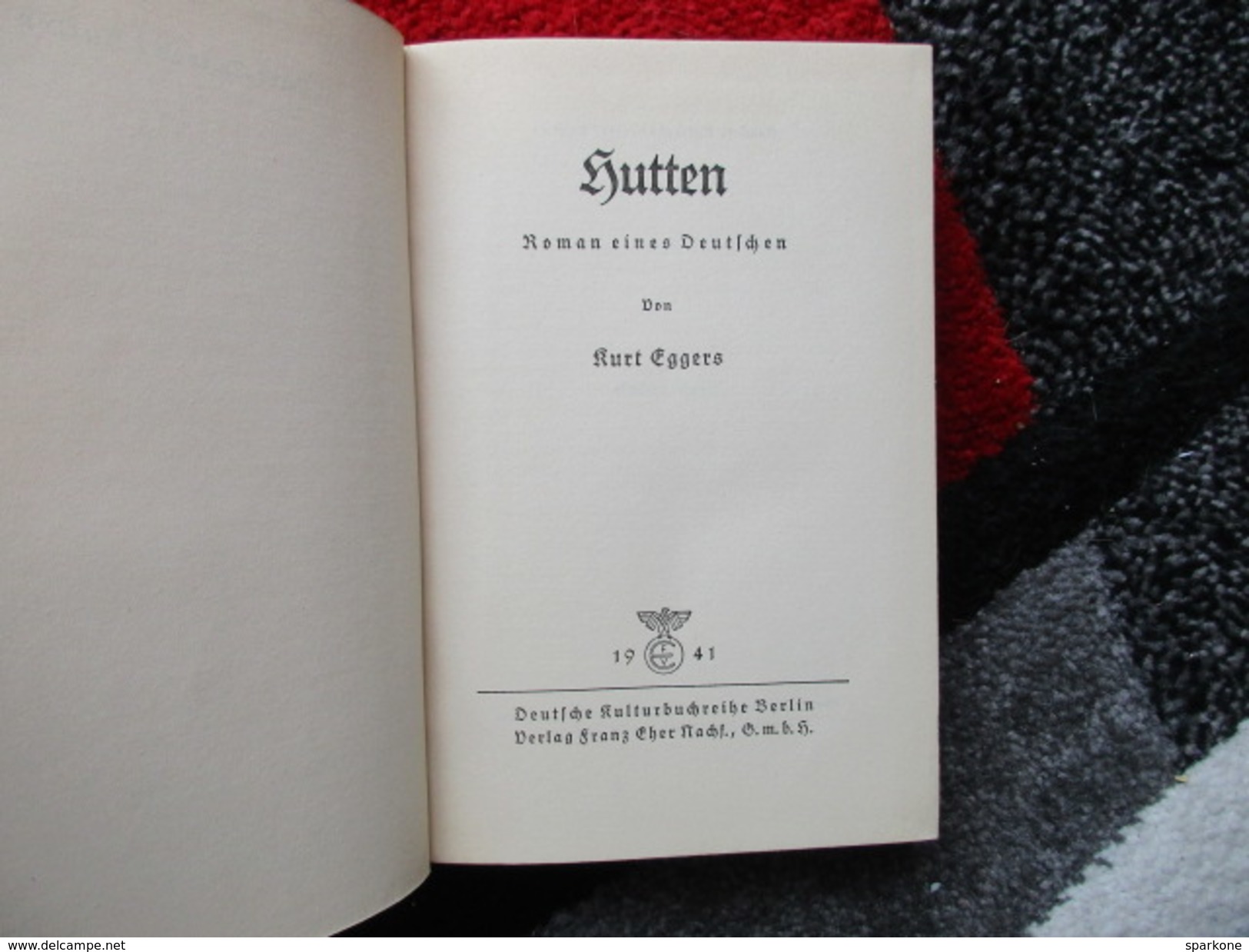 Hutten (Rust Eggers) éditions De 1941 - Livres Anciens