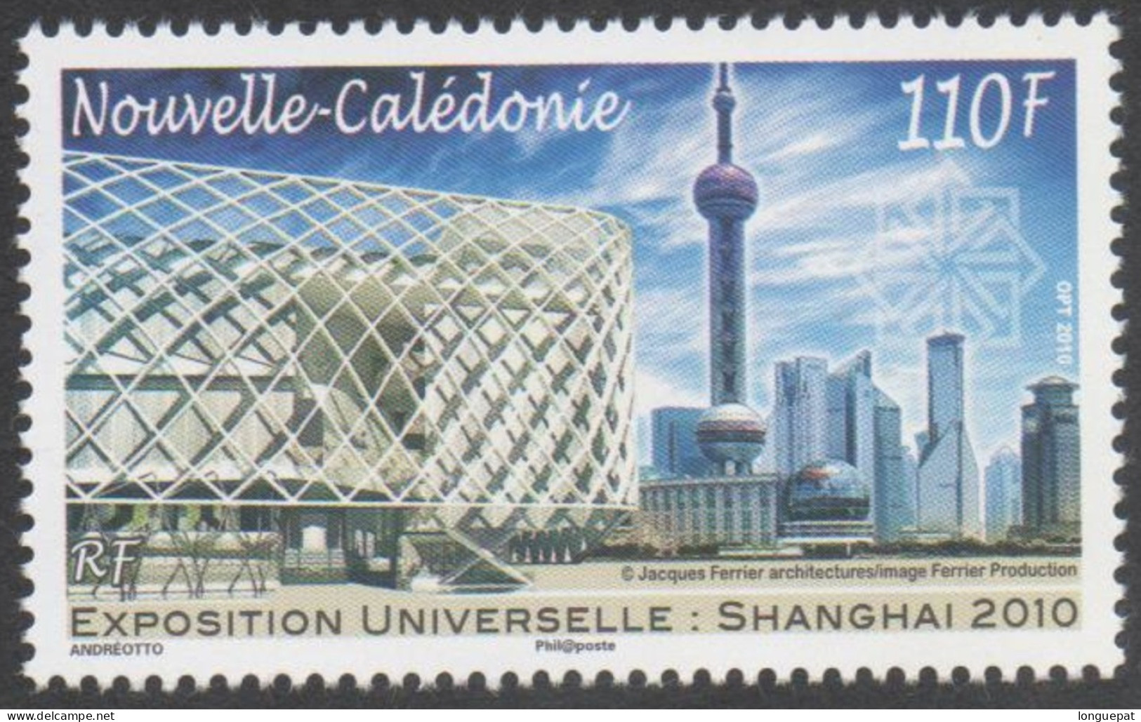 Nelle CALEDONIE - Exposition Universelle De Shanghai (chine) 'Expo 2010" : Pavillon Français De L'architecte J. Ferrier - Neufs