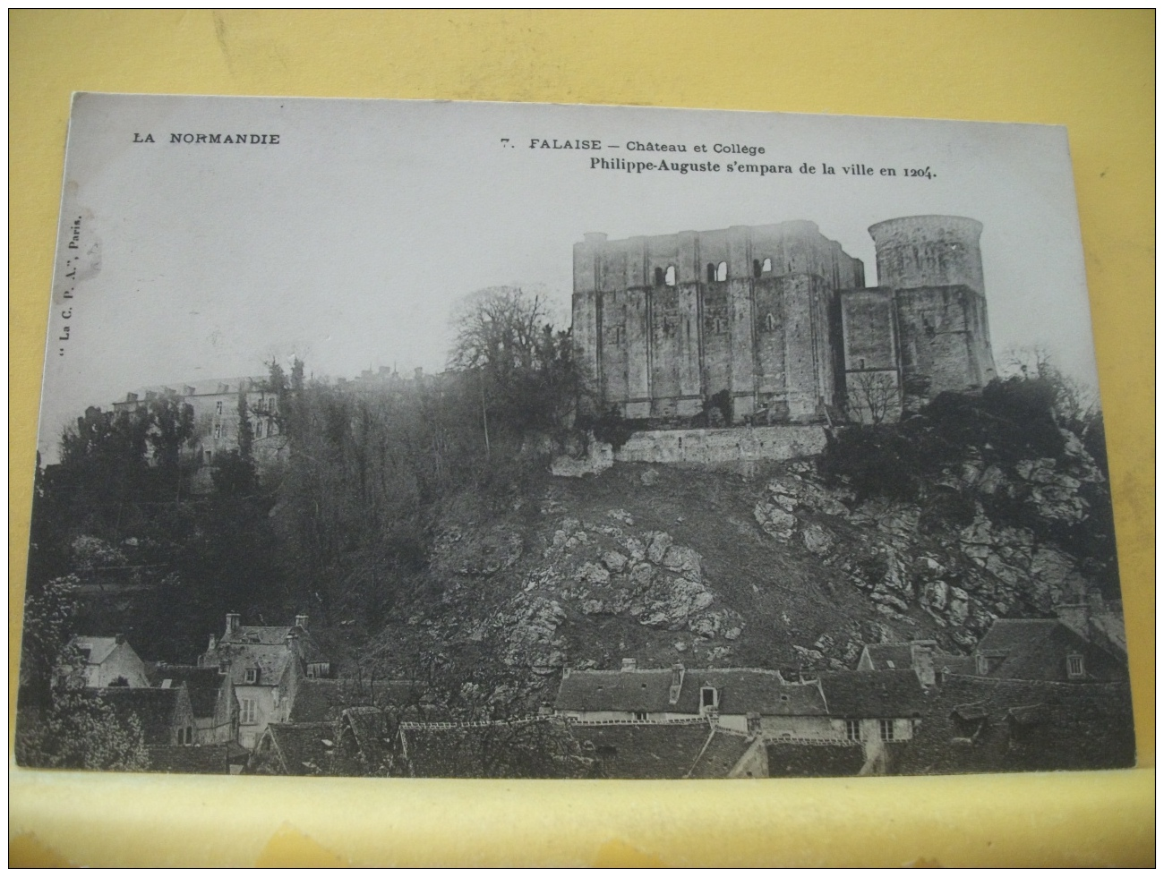 B4 188 - 14 FALAISE - CHATEAU ET COLLEGE - PHILIPPE AUGUSTE S'EMPARE DE LA VILLE EN 1204 - PRECURSEUR - Falaise