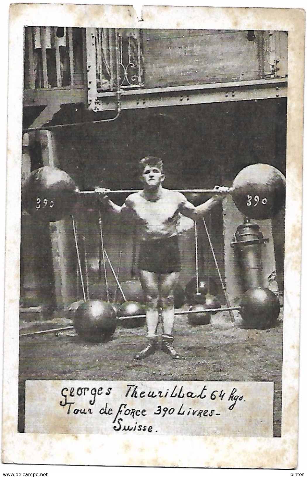 HALTÉROPHILIE - Georges THEURILLAT 64 Kgs - Tour De Force 390 Livres - Suisse - Weightlifting