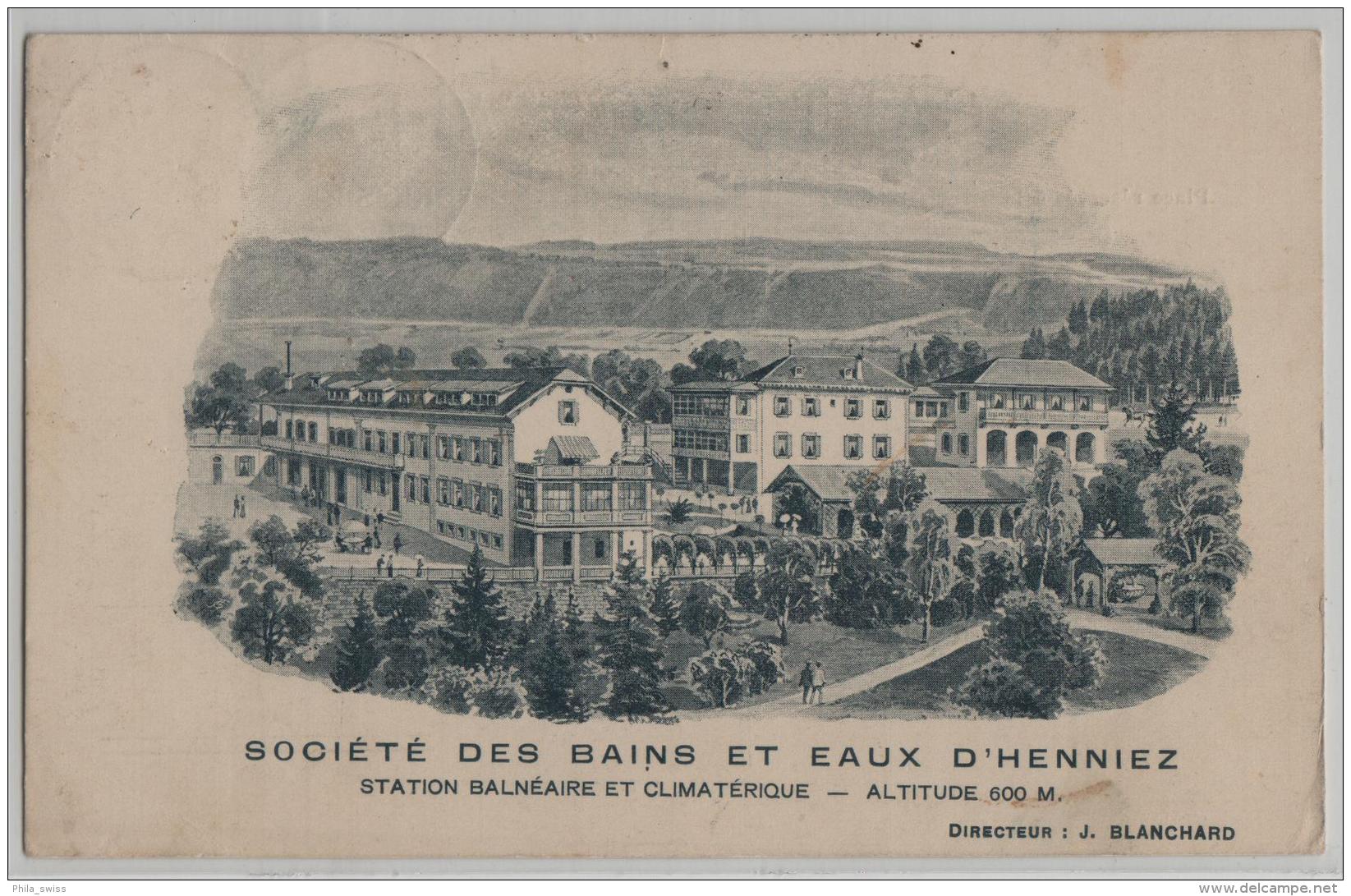 Societe Des Bains Et Eaux D'Henniez - Station Balneaire Et Climaterique (alt. 600 M) Dr.: J. Blanchard - Henniez