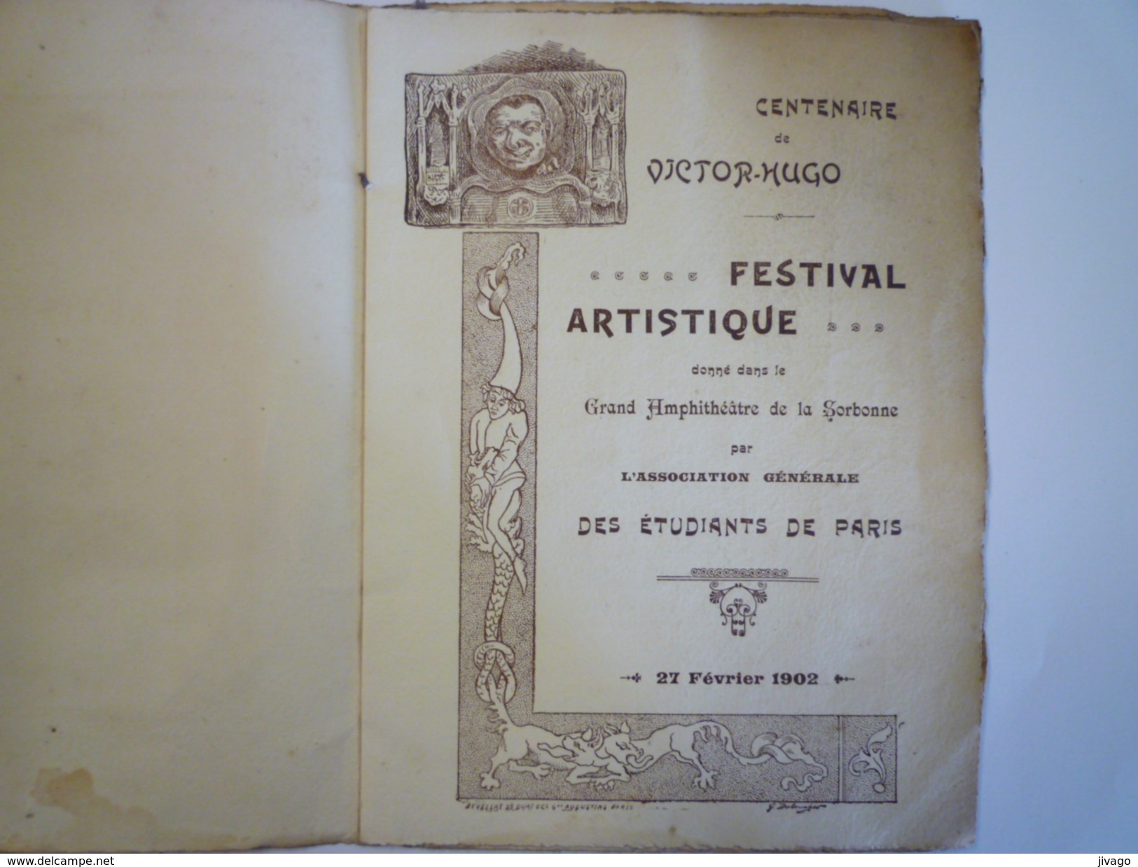 CENTENAIRE De Victor  HUGO  :  FESTIVAL ARTISTIQUE à La Sorbonne Par L'A.G. Des Etudiants De Paris    1902   - Programmes