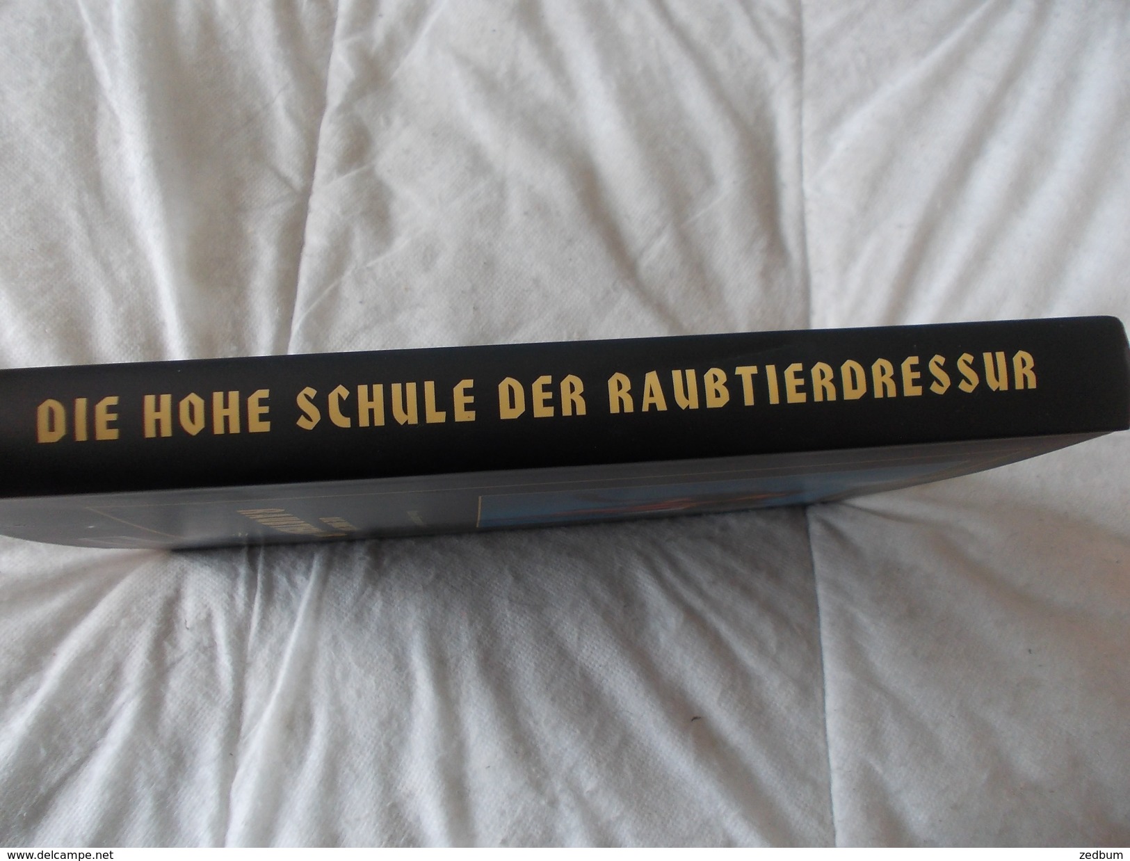 DIE HOHE SCHULE DER RAUBTIERDRESSUR Hans Jurgen Und Rosemarie Tiede Cirque - Other & Unclassified