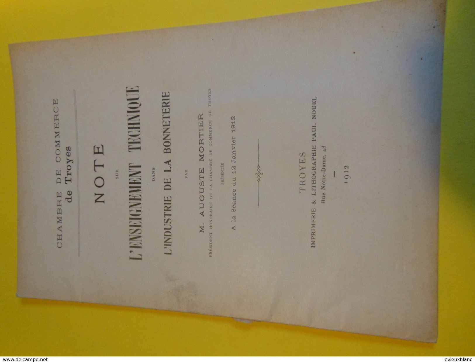 Livret De 1 Pages/Ch. De Com. De TROYES/Note Sur L'Enseignement Technique  Dans L'Industrie De La Bonneterie/1912  VPN76 - Otros & Sin Clasificación