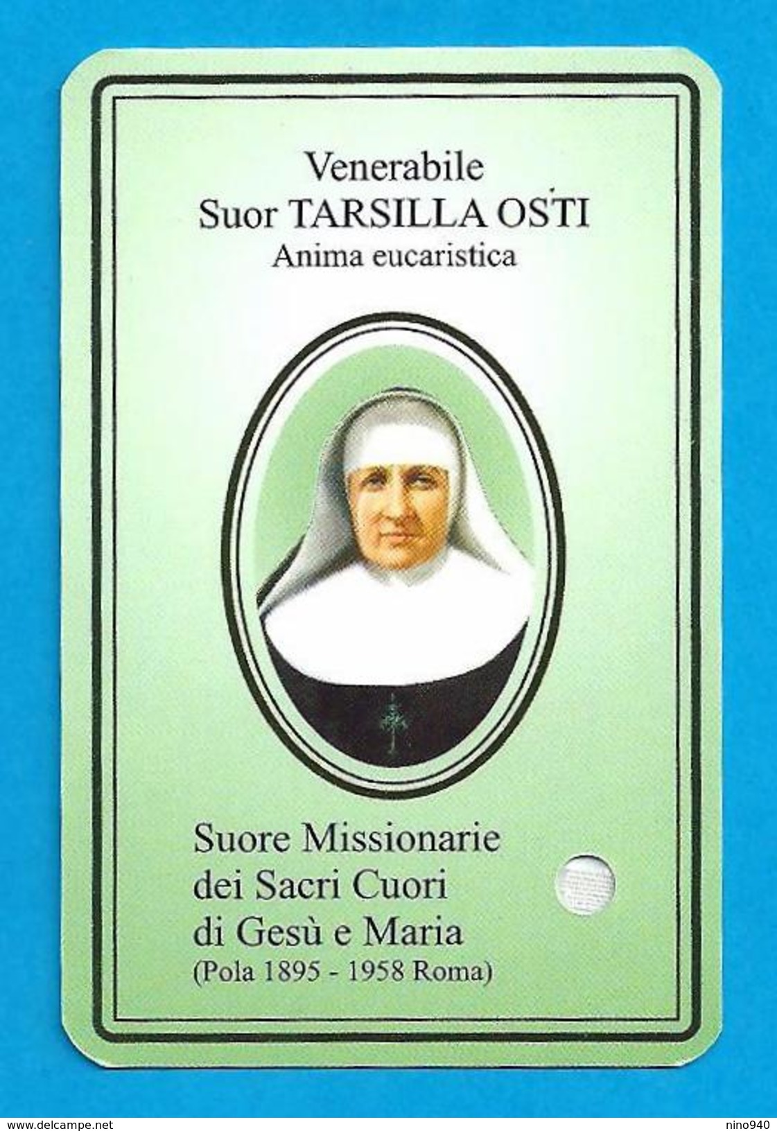 VEN. SUOR TARSILLA OSTI  -  M -  PR - Mm. 55 X 85 - CON RELIQUIA - Religión & Esoterismo