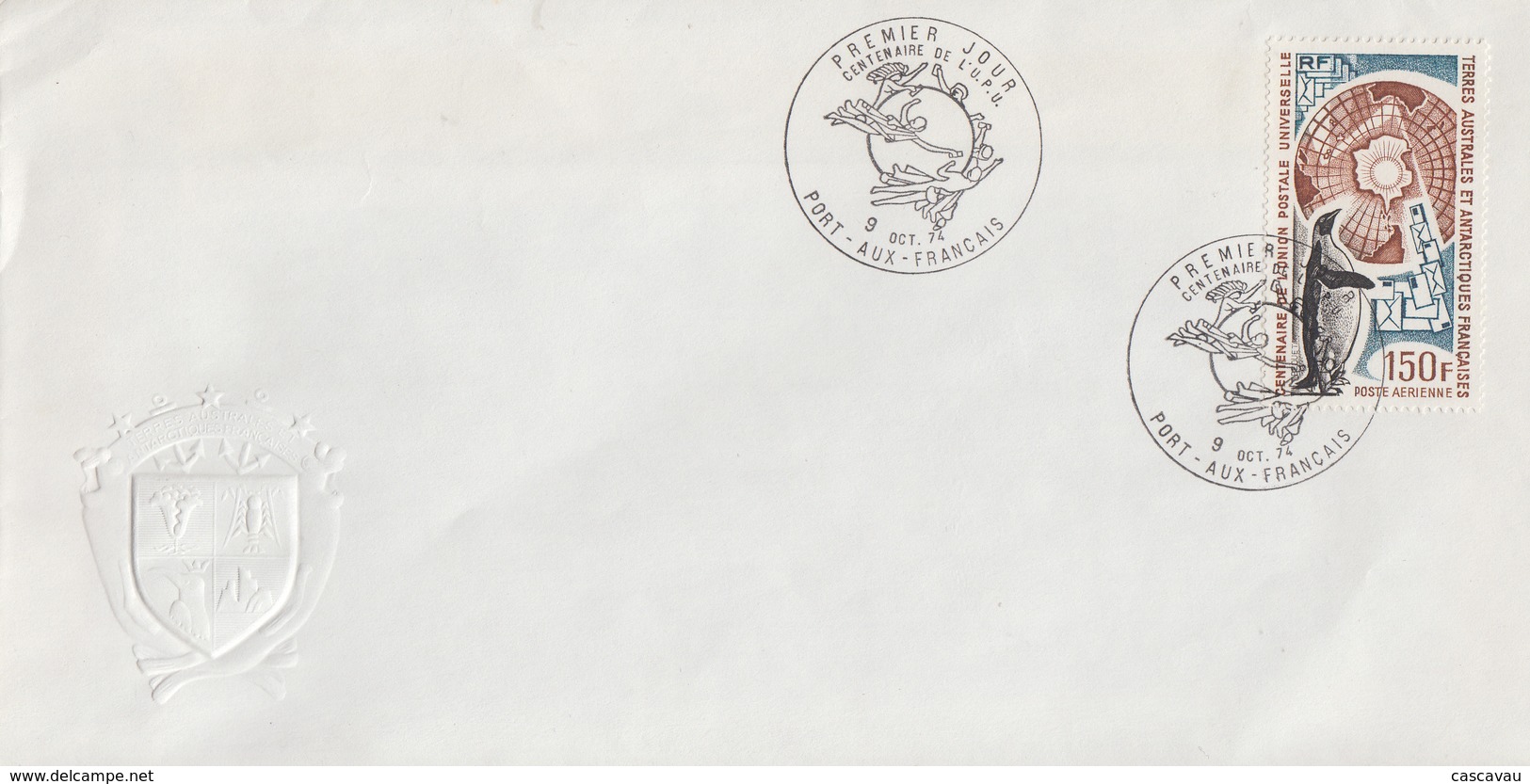 Enveloppe  FDC   1er  Jour   T.A.A.F   Centenaire   De   L' U.P.U    1974 - FDC