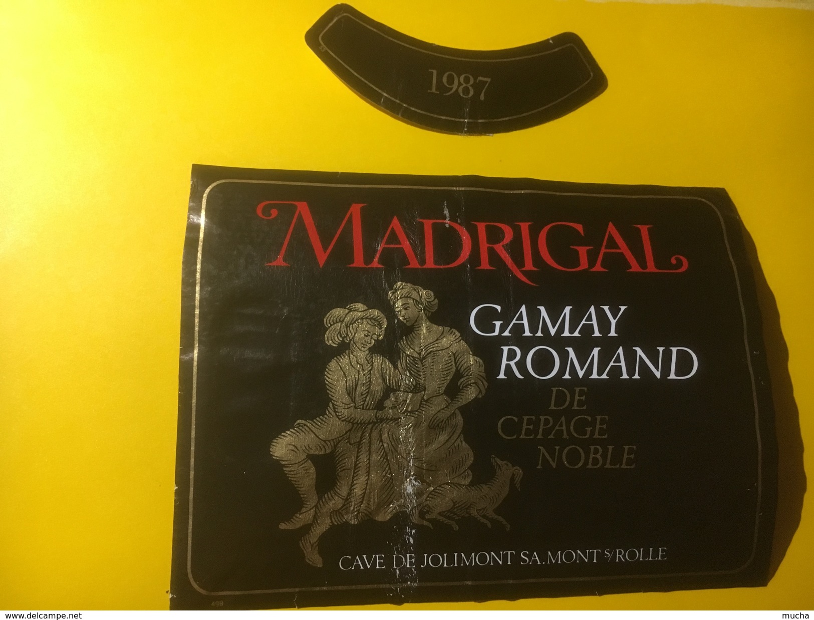 3927 - Madrigal 1987 Gamay Romand Suisse - Autres & Non Classés