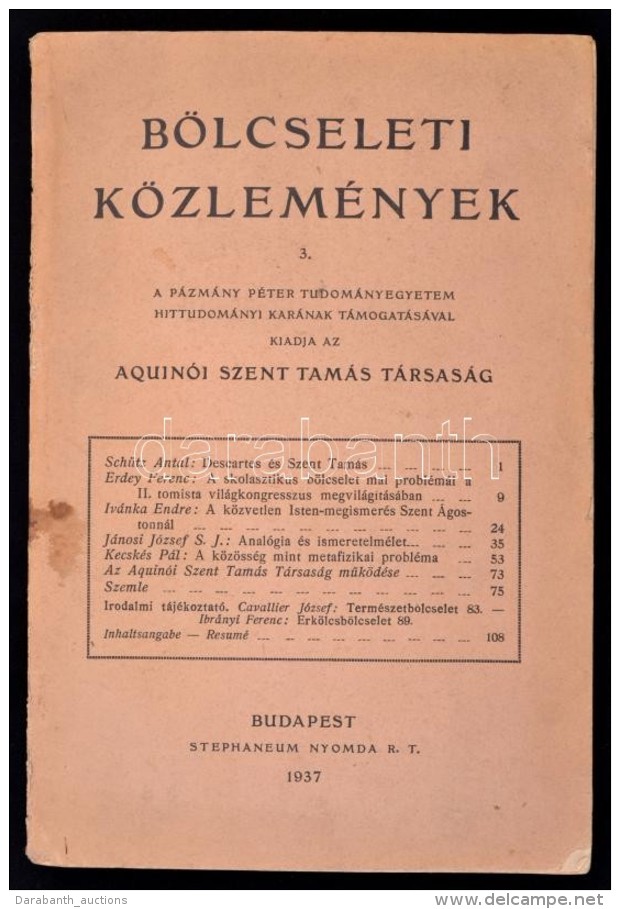 B&ouml;lcseleti K&ouml;zlem&eacute;nyek 3. Aquin&oacute;i Szent Tam&aacute;s T&aacute;rsas&aacute;g. Bp., 1937,... - Non Classificati