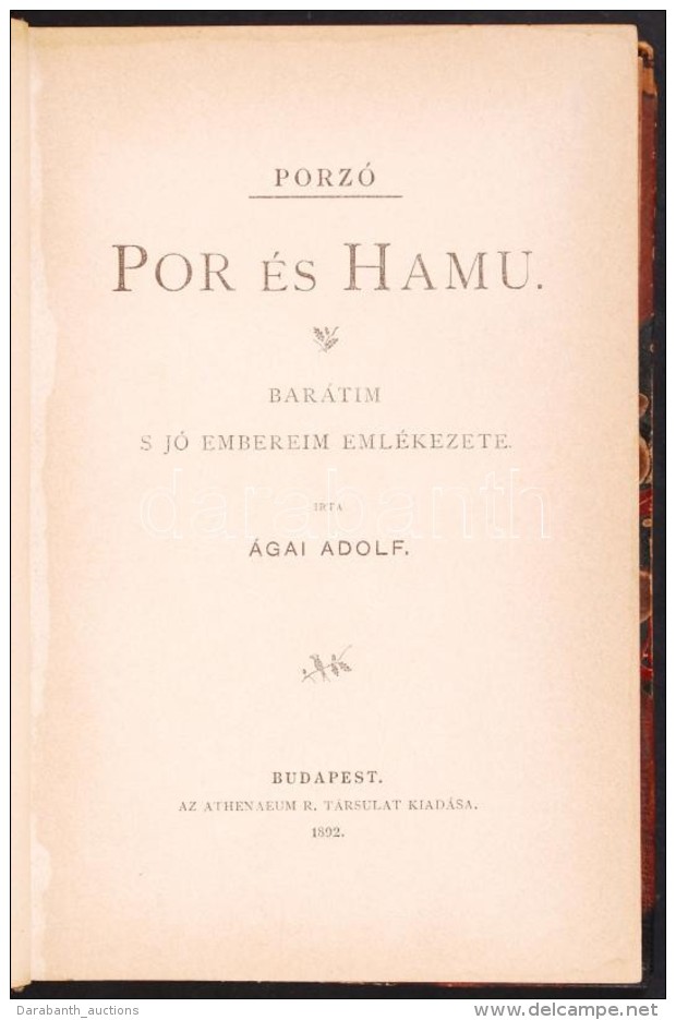 &Aacute;gai Adolf: Por &eacute;s Hamu. Bar&aacute;tim S J&oacute; Embereim Eml&eacute;kezete. Bp., 1892, Athenaeum.... - Non Classificati