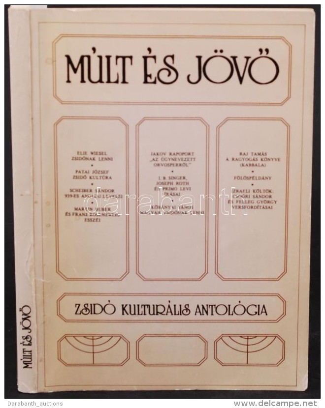 M&uacute;lt &eacute;s J&ouml;vÅ‘ Zsid&oacute; Kultur&aacute;lis Antol&oacute;gia Bp., 1988. - Non Classificati