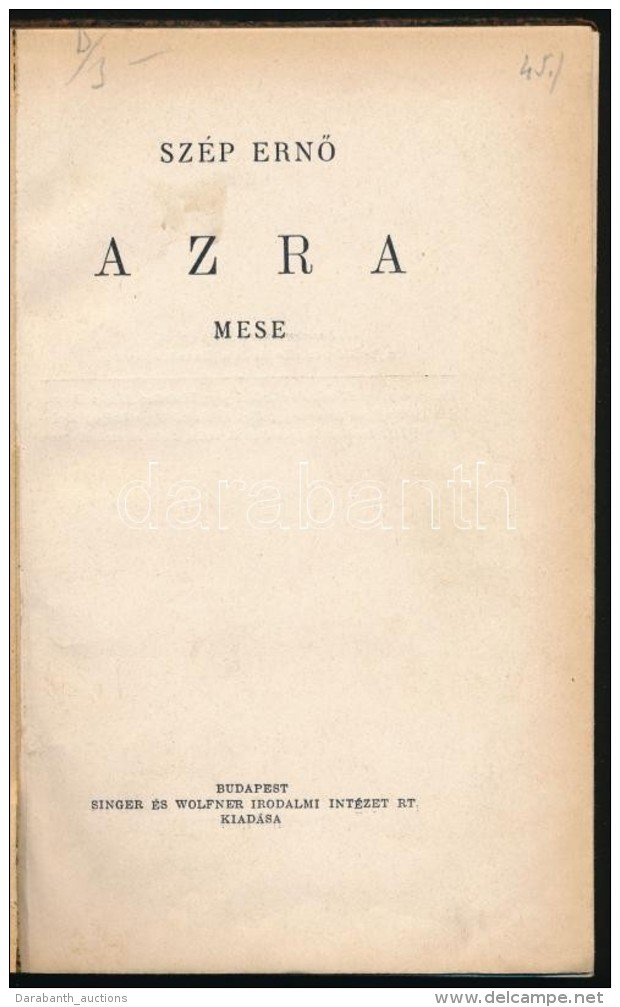 Sz&eacute;p ErnÅ‘: Azra. Mese. Bp., &eacute;.n.(1930), Singer &eacute;s Wolfner, H&iacute;rlap Nyomda-ny., 104 P.... - Non Classificati