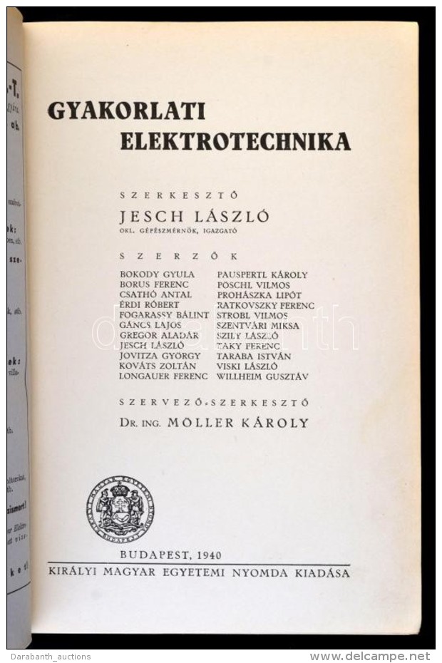 Gyakorlati Elektrotechnika. Szerk.: Jesch L&aacute;szl&oacute;. Bp., 1940, Kir&aacute;lyi Magyar Egyetemi Nyomda.... - Non Classificati