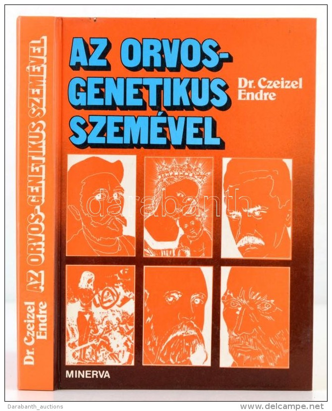 Dr. Czeizel Endre: Az Orvos-genetikus Szem&eacute;vel. Bp., 1980, Minerva. Kiad&oacute;i Karton&aacute;lt... - Non Classificati