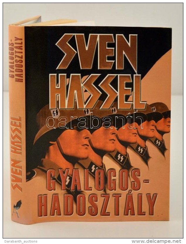 Sven Hassel: Gyalogoshadoszt&aacute;ly. Ford&iacute;totta Nitkovszki Sztaniszlav. Bp., 2000, Aquila. Kiad&oacute;i... - Non Classificati