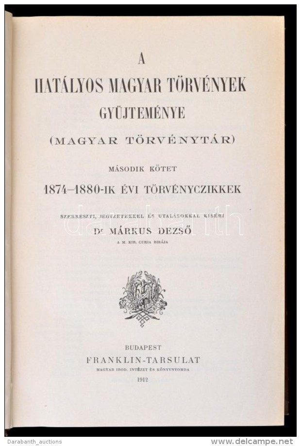 A Hat&aacute;lyos Magyar T&ouml;rv&eacute;nyek GyÅ±jtem&eacute;nye. II. K&ouml;tet. 1874-1880-ik &eacute;vi... - Non Classificati