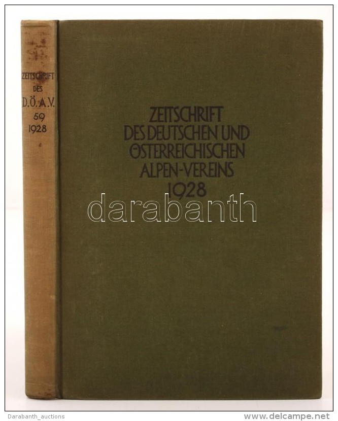 Zeitschrift Des Deutschen Und &Ouml;sterreichisen Alpenverein. 1928. Innsbruck, 1928. Verlag Des D. Und &Ouml;.... - Non Classificati