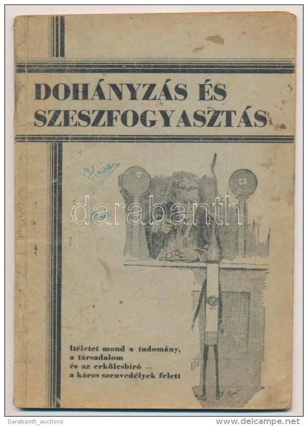 Dr. Zempl&eacute;nyi Imre: A Doh&aacute;nyz&aacute;s &eacute;s Szeszfogyaszt&aacute;s... - Non Classificati