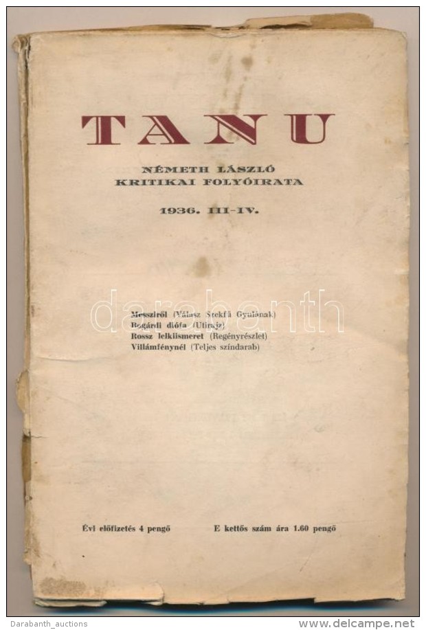 1936 Tanu III-IV.sz&aacute;ma. N&eacute;meth L&aacute;szl&oacute; Kritikai Foly&oacute;irata. Kecskem&eacute;t,... - Non Classificati