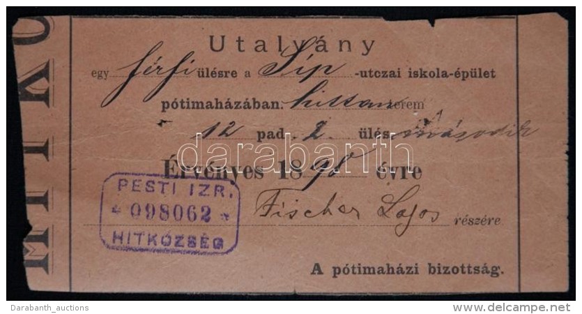 1898 &Uuml;lÅ‘hely-utalv&aacute;ny A S&iacute;p Utcai Iskola Imah&aacute;z&aacute;ba Fischer Lajos... - Altri & Non Classificati