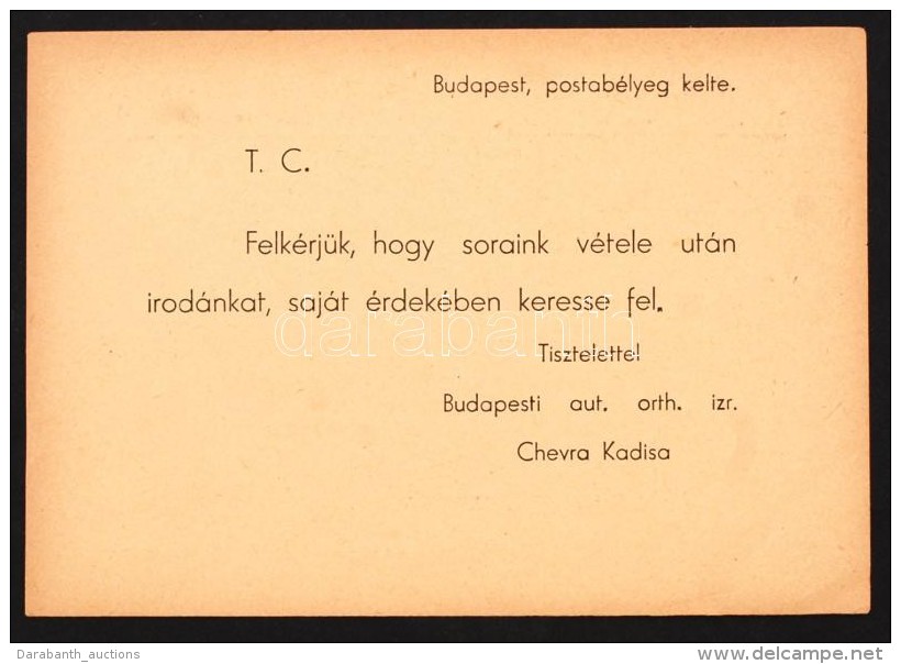 1944 A Budapesti Chevra Kadisa LevelezÅ‘lapja, Melyben K&eacute;ri Hogy A C&iacute;mzett Saj&aacute;t... - Altri & Non Classificati