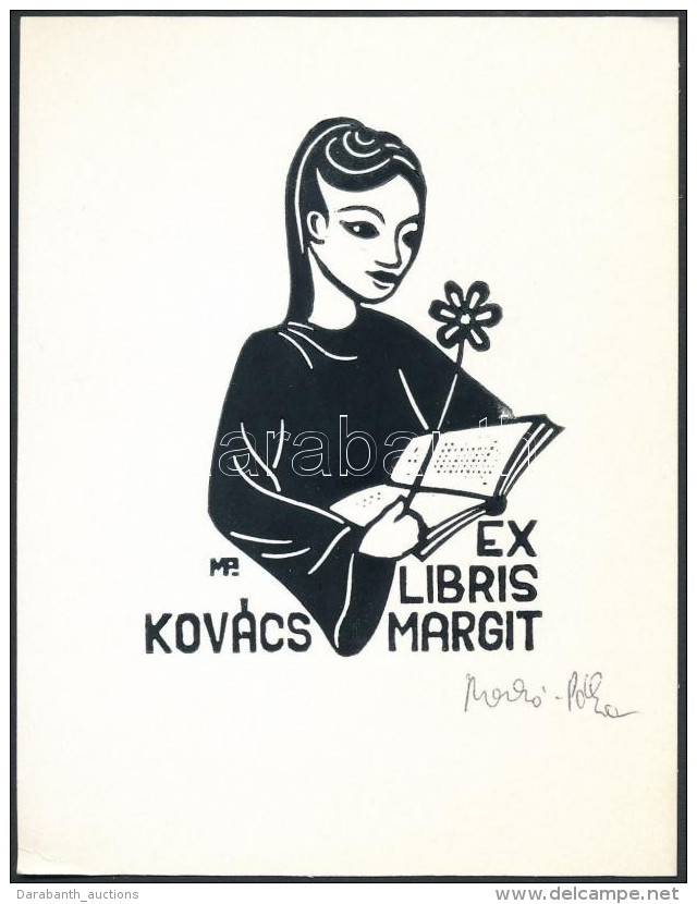 Mesk&oacute; Anna (1943-2010)- P&oacute;ka Gy&ouml;rgy (1944-): Ex Libris Kov&aacute;cs Margit. Lin&oacute;,... - Altri & Non Classificati