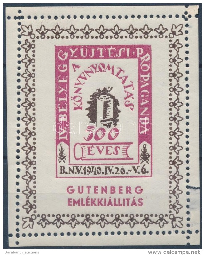 ** 1940/8aa IV. B&eacute;lyeggyÅ±jt&eacute;si Propaganda - Gutenberg Eml&eacute;kblokk (10.000) - Altri & Non Classificati