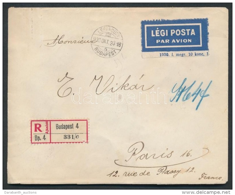 1930 Aj&aacute;nlott L&eacute;gi Lev&eacute;l P&aacute;rizsba / Registered Airmail Cover To Paris - Altri & Non Classificati